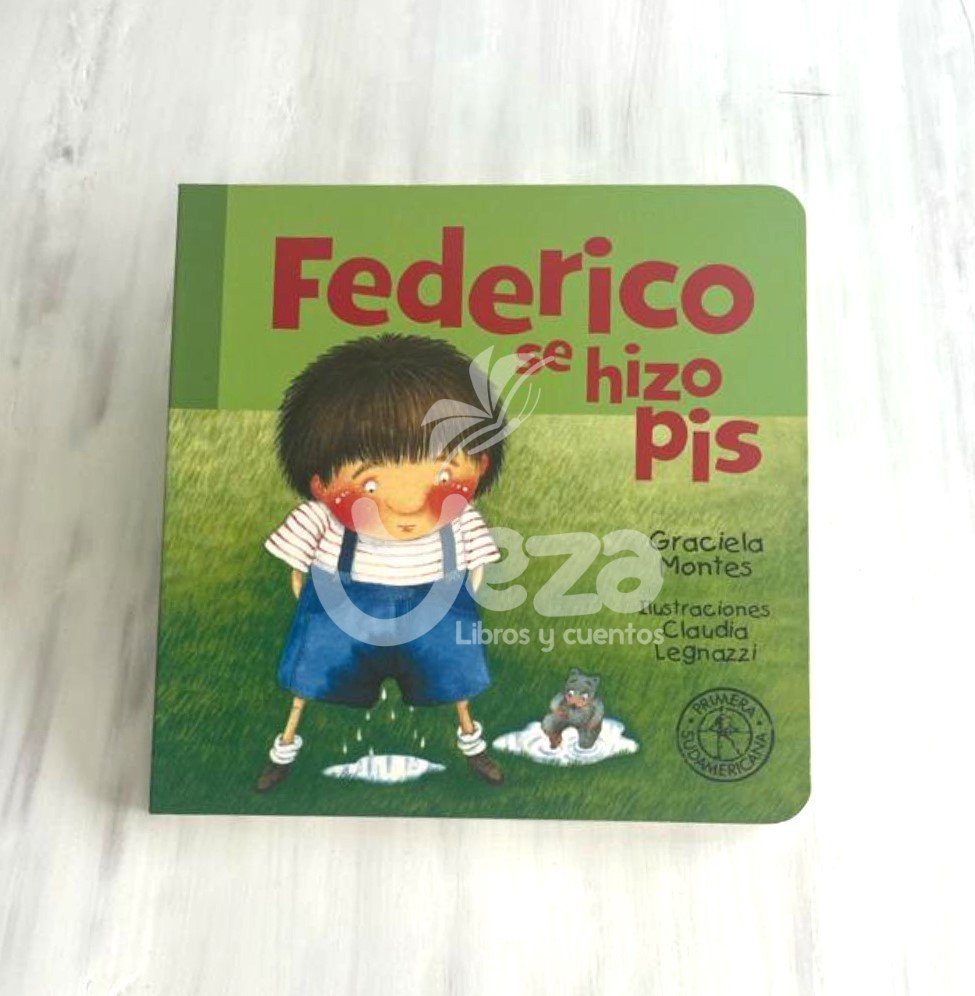 Federico Se Hizo Pis Yeza Libros Y Cuentos