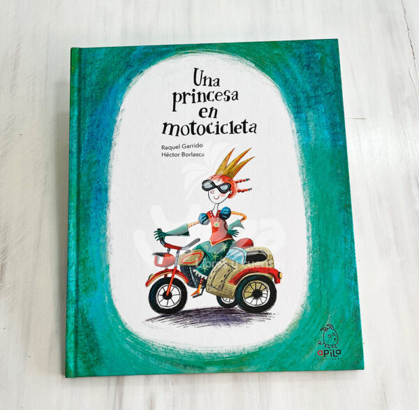 Portada libro "Una princesa en motocicleta"