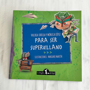 Portada libro "Para ser un supervillano"