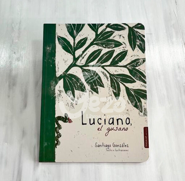 Portada libro "Luciano el gusano"