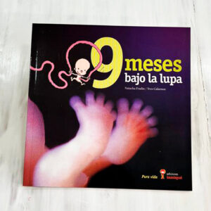 Portada libro "9 meses bajo la lupa"