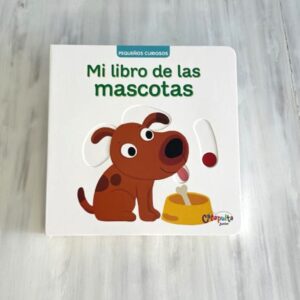 Portada libro "Pequeños curiosos. Mi libro de las mascotas"