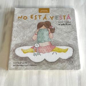 Portada libro: "No está y está"