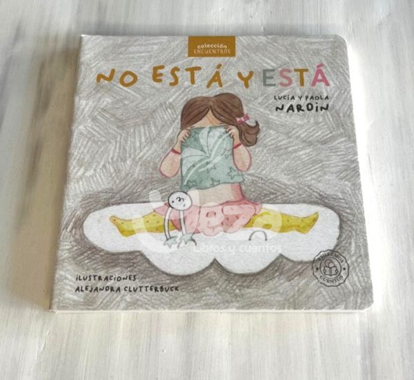 Portada libro: "No está y está"